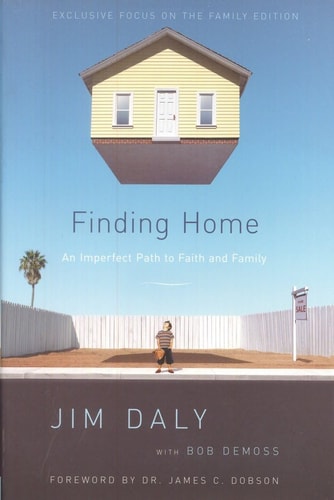 Finding Home: An Imperfect Path to Faith and Family