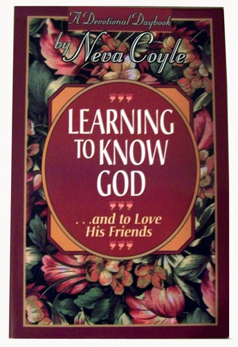Learning to Know God...and to Love His Friends (A Devotional Daybook)