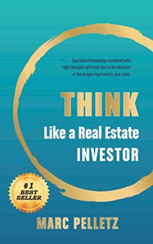 Think Like a Real Estate Investor