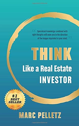 Think Like a Real Estate Investor