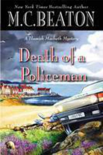 Death of a Policeman (A Hamish Macbeth Mystery, 29)