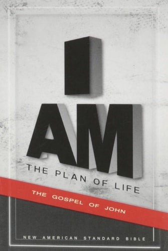 New American Standard Plan of Life : Gospel of John