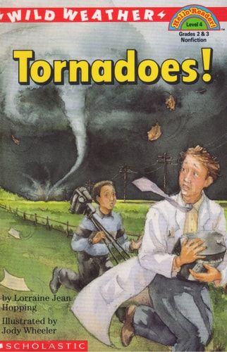 Tornadoes!  (Scholastic Reader, Level 4)