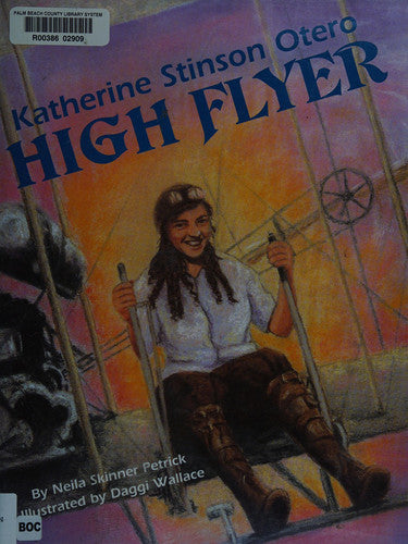 Katherine Stinson Otero High Flyer