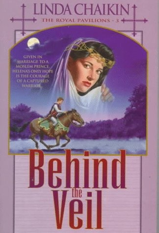 Behind the Veil (The Royal Pavilions #3) (Book 3)