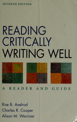 Reading Critically, Writing Well: A Reader and Guide