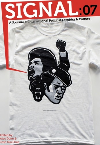 Signal: 07: A Journal of International Political Graphics and Culture (Signal, 7)