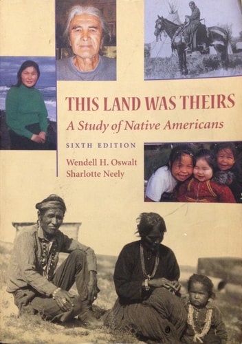 This Land Was Theirs: A Study of Native Americans