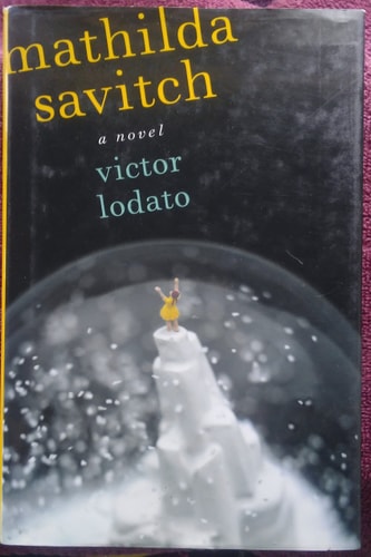 Mathilda Savitch: A Novel