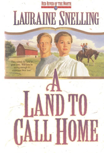 A Land to Call Home (Red River of the North #3)