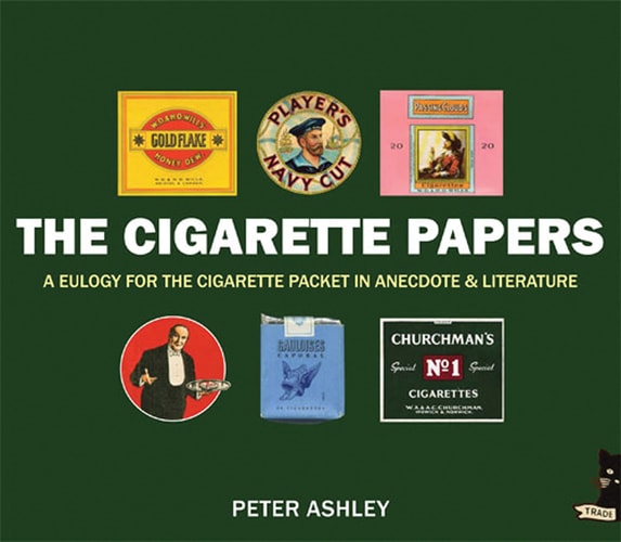 The Cigarette Papers: A Eulogy for the Cigarette Packet in Anecdote and Literature
