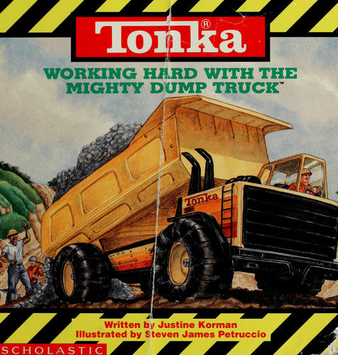 Working Hard with the Mighty Dump Truck