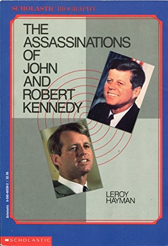 The Assassinations of John and Robert Kennedy