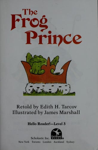 The Frog Prince (Hello Reader! Level 3, Grades 1 & 2) (Scholastic Reader, Level 3)
