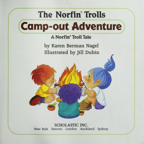 The Norfin Trolls Campout Adventure: Camp-Out Adventure (A Norfin Troll Tale)
