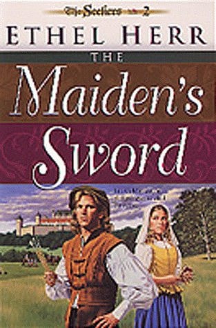 The Maiden's Sword (Seekers/Ethel L. Herr, 2)