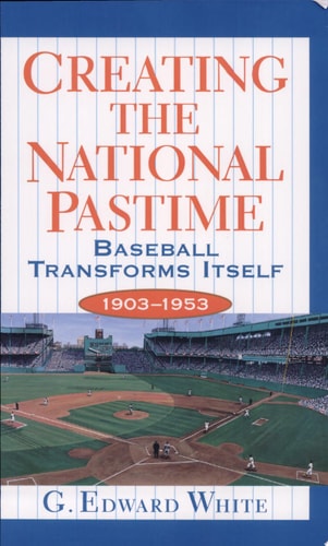 Creating the National Pastime