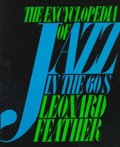 Encyclopedia Of Jazz In The 60s (Da Capo Paperback)