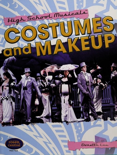 Costumes and Makeup (High School Musicals)