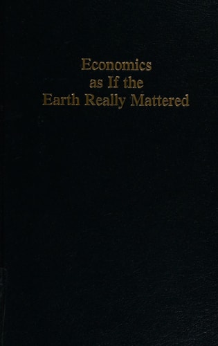 Economics As If the Earth Really Mattered: A Catalyst Guide to Socially Conscious Investing