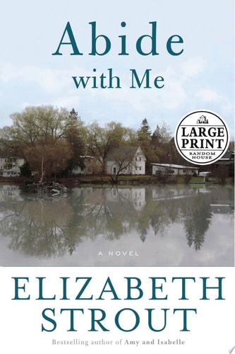 Abide with Me: A Novel (Random House Large Print)