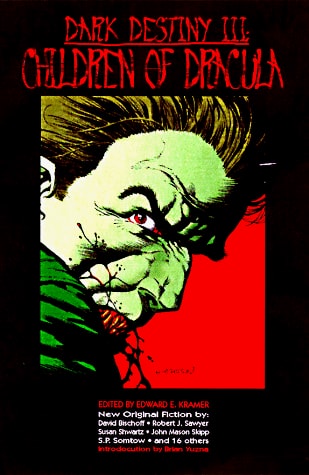 Dark Destiny III: Children of Dracula (World of Darkness)