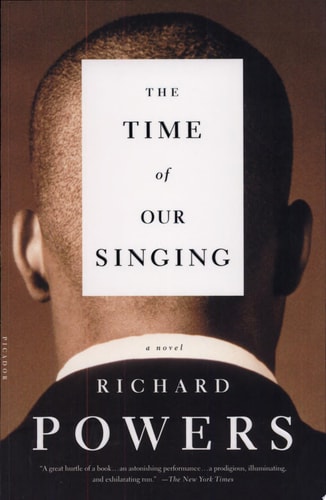 The Time of Our Singing: A Novel