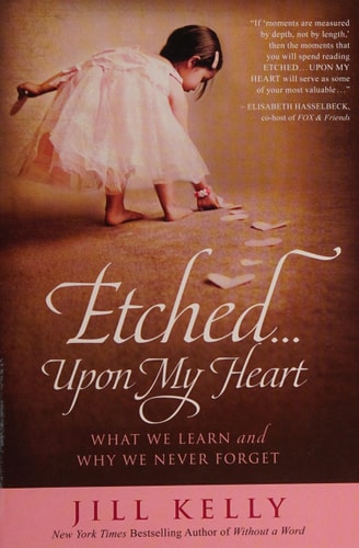 Etched… Upon My Heart