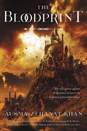 The Bloodprint: Book One of the Khorasan Archives (The Khorasan Archives, 1)