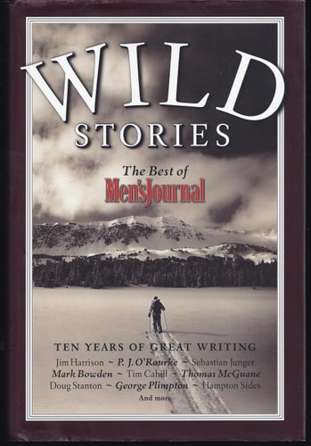 Wild Stories: The Best of Men's Journal