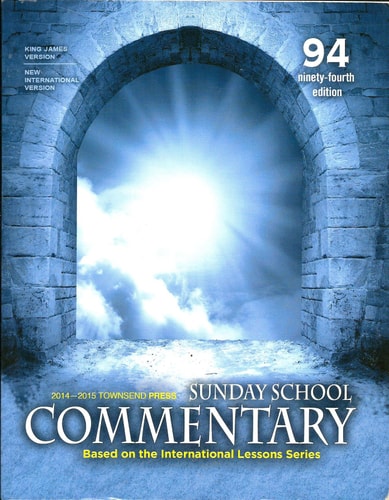 Sunday School Commentary Based On International Lessons Series 94th Edition 2014-2015 Townsend Press
