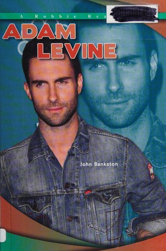 Adam Levine (Robbie Readers: Biographies)