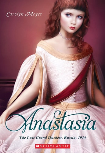 Anastasia: The Last Grand Duchess, Russia, 1914 (Royal Diaries)