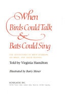 When Birds Could Talk & Bats Could Sing