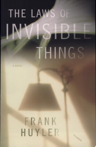 The Laws of Invisible Things: A Novel