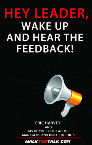 Hey Leader, Wake Up and Hear The Feedback!
