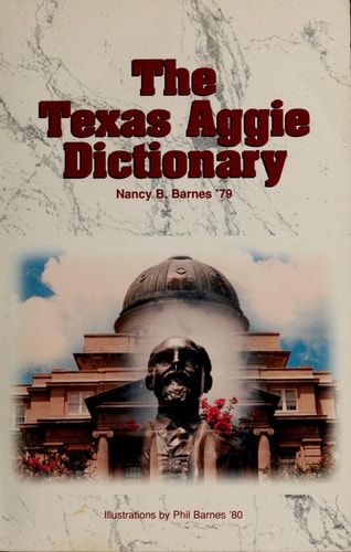 The Texas Aggie Dictionary