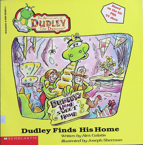 Dudley Finds His Home (Adventures of Dudley the Dragon)