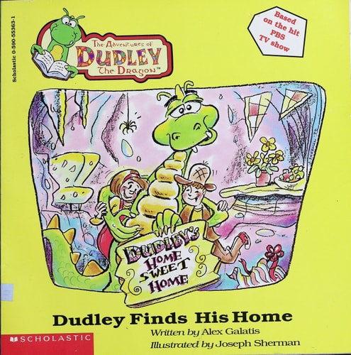 Dudley Finds His Home (Adventures of Dudley the Dragon)