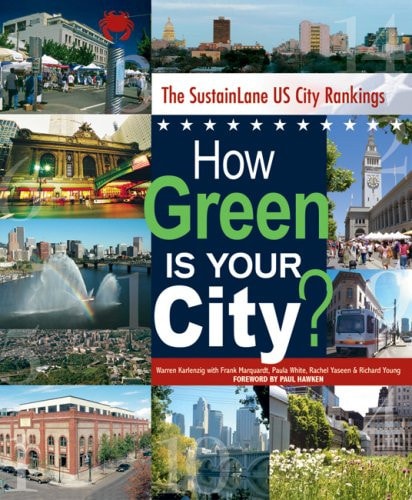 How Green Is Your City? The SustainLane U.S. City Rankings
