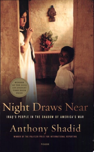 Night Draws Near: Iraq's People in the Shadow of America's War
