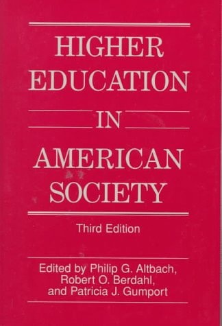 Higher Education in American Society (Frontiers of Education)