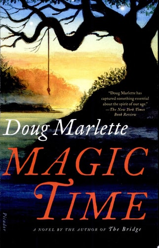 Magic Time: A Novel
