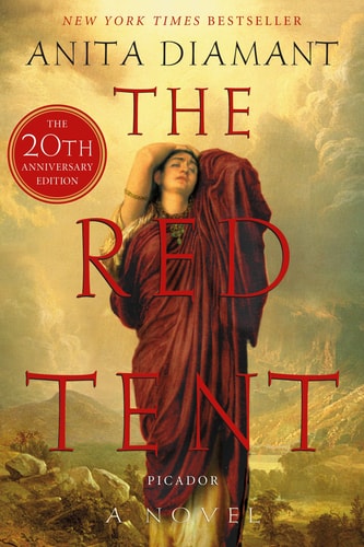 The Red Tent - 20th Anniversary Edition A Novel