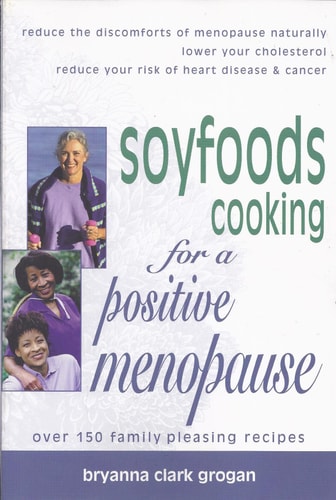 Soyfoods Cooking for a Positive Menopause