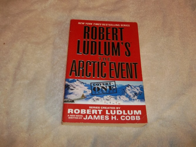 Robert Ludlum's (TM) The Arctic Event (Covert-One Series, 7)