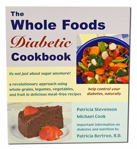 The Whole Foods Diabetic Cookbook