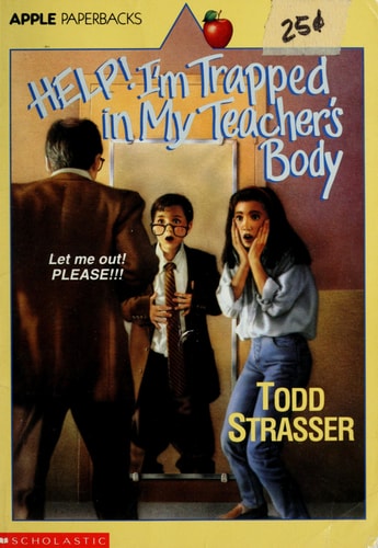 Help! I'm Trapped In My Teacher's Body