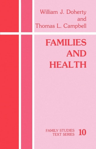 Families and Health (Family Studies Text series)