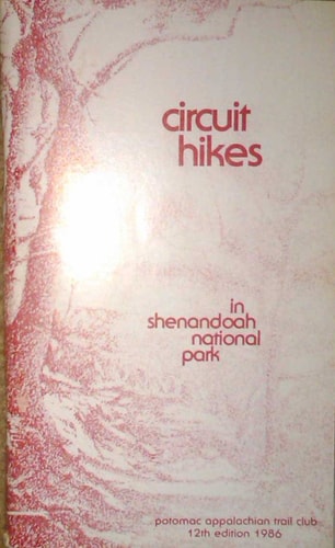 Circuit Hikes in Shenandoah National Park 12th Edition